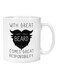Spoil Your Wall With Great Beard Comes Great Responsibilities Printed Coffee Mug White/Black