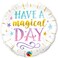 Qualatex Have A Magical Day Round Foil Balloon- 45 cm Size