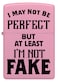 Zippo CI404934 238 I May Not Be Pink Matte Windproof Design