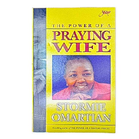 The Power of a Praying Wife