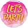 Party Time 1-Piece 18inch Pink Let's Party Foil Balloon, Round Foil Balloon, For Party Decoration - Themed Birthday Celebration Party Decoration Supplies