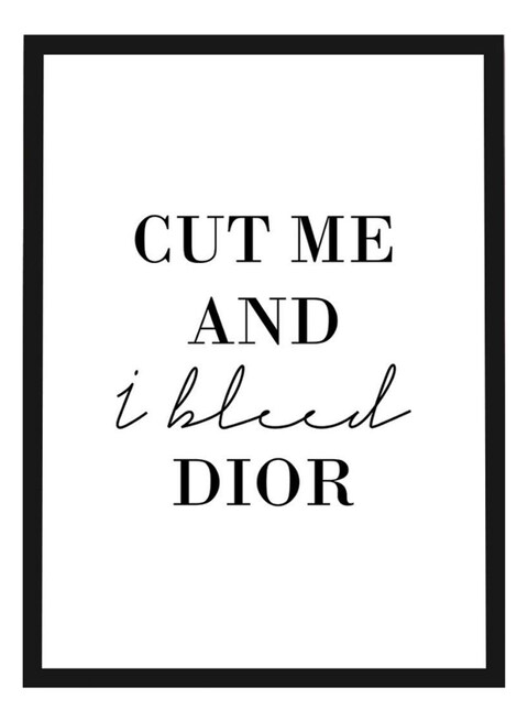 Spoil Your Wall Christian Dior Quote Wall Frame White/Black 40X55cm