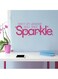 Spoil Your Wall Quotes Design Wall Decals Pink 80x30cm