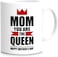 Papeyone Mom You Are The Queen Happy Mother's Day Mug