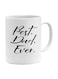 Generic Best Dad Ever Printed Ceramic Coffee Mug White/Black 11Ounce