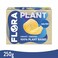 Flora Plant based Butter -Salted 250 g