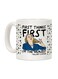 muGGyz Try Doing Whatever Jay Said First Place Coffee Mug White