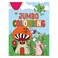 45148 Jumbo Colouring Book 2 140 Pages 4 Years +