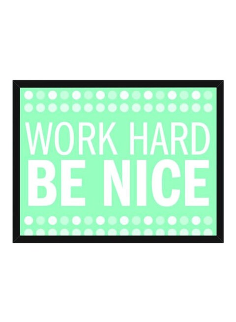Spoil Your Wall Motivational Quote Wall Poster With Frame Green/White 55x40cm