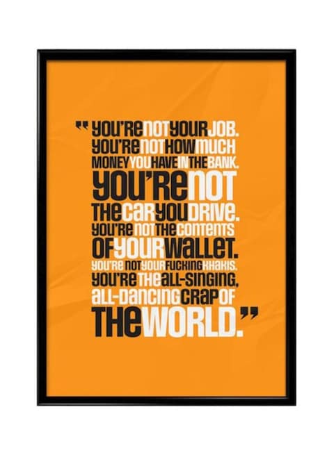 Spoil Your Wall Motivational Quote Wall Poster With Frame Orange/White/Black 30x40cm