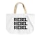 Loud Universe - Tote Bag Rebel Rebel Rebel Reusable Shopping Bag With Words