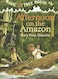 Afternoon on the Amazon - Paperback English by Mary Pope Osborne - 29/08/1995