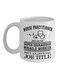 muGGyz Try Doing Whatever Vaughn Said First Place Coffee Mug White 325ml