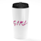 Loud Universe - Travel Tumbler Never Underestimate a Girl Power White Coffee Tumblers