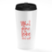 Loud Universe - Travel Tumbler Love Quote White Coffee Tumblers For Couples