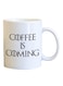 Spoil Your Wall Coffee Is Coming Printed Coffee Mug White/Black 11Ounce