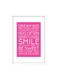 Spoil Your Wall Motivational Quote Wall Poster With Frame White/Pink 30x40cm