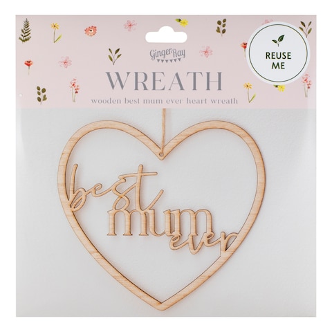 Best Mum Ever Wooden Wreath