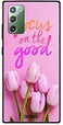 Theodor - Samsung Galaxy Note 20 Case Cover Focus On The Good Flexible Silicone Cover