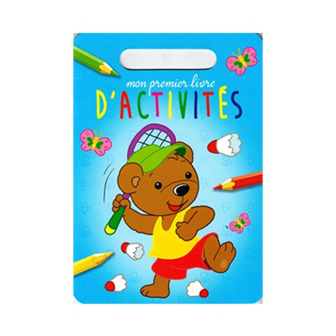 Mon Premier Livre D&#39;Activite&#39;s Bleu