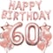 Rose Gold Birthday Party Decoration Happy Birthday Banner Rose Gold and Confetti Balloon Birthday Party Decorations Unique Decorations for 18th 21st 30th 40th 50th Birthday&hellip; (60th Birthday)&hellip;