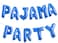 Party Time 11-Pieces Blue 16" Pajama Party Banner Metallic Letter Foil Balloons, Alphabet Mylar Balloons for Birthday Theme Pajama Party Decoration - Party Supplies